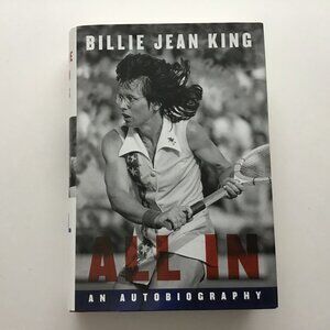 Billie Jean King All In Autobiography Hardcover First Edition Tennis Lesbian Bio